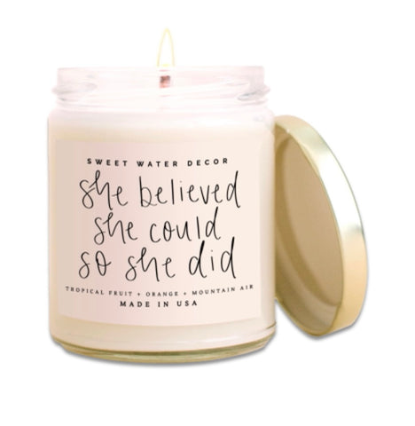 Say it with Candles- “She Believed She Could So She Did”