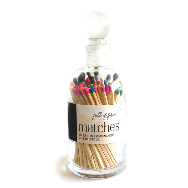 Full of Fire Matches - Multiple Colors